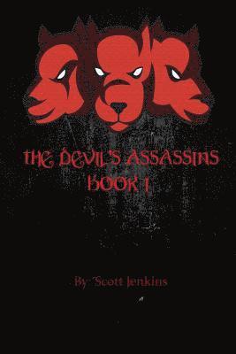 Scott Jenkins - The Devil's Assassins: Book I, Häftad. Tillgänglighet: Lägg i varukorg