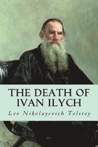 Lev Nikolayevich Tolstoy - The Death of Ivan Ilych, Häftad. Tillgänglighet: Lägg i varukorg