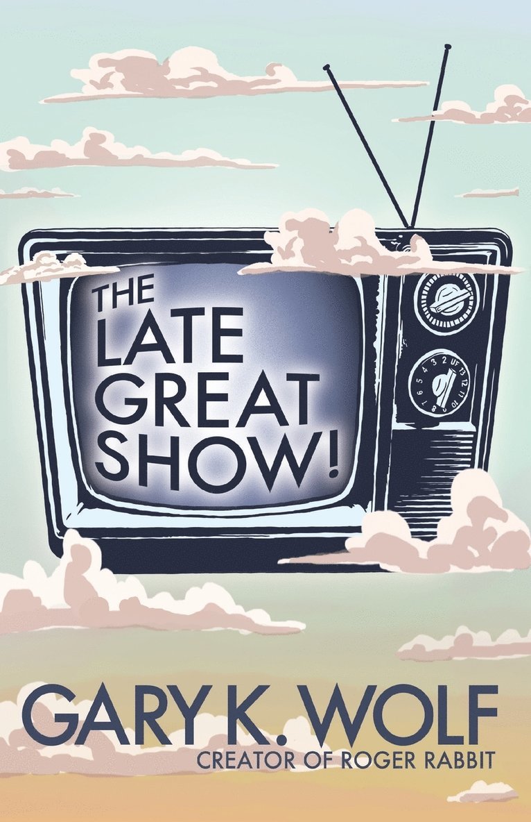 Gary K Wolf - Late Great Show!, Häftad