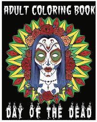 Db Cooper - Adult Coloring Book Day Of The Dead: An Anti-Stress Coloring Book +100 Pages (Skull Designs, Beautiful Flowers, Mandalas and Animals), Häftad. Tillgänglighet: Lägg i varukorg