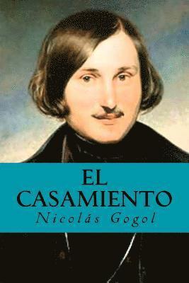 Nicolás Gogol - El Casamiento, Häftad