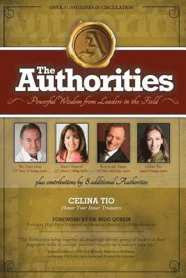 Celina Tio - The Authorities - Celina Tio: Powerful Wisdom from Leaders in the Field, Häftad. Tillgänglighet: Lägg i varukorg