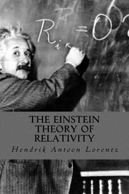 Hendrik Antoon Lorentz - The Einstein Theory of Relativity, Häftad. Tillgänglighet: Lägg i varukorg