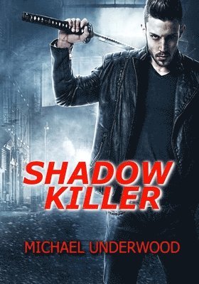 Michael Tl Underwood, Jenny Underwood - Shadow Killer, Häftad. Tillgänglighet: Lägg i varukorg