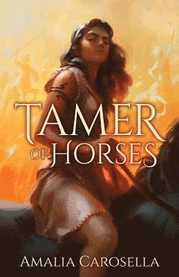 Amalia Carosella - Tamer of Horses, Häftad. Tillgänglighet: Lägg i varukorg