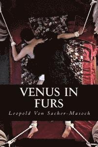 Leopold Von Sacher-Masoch - Venus in Furs, Häftad. Tillgänglighet: Lägg i varukorg