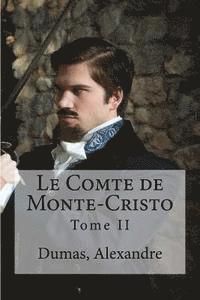 Dumas Alexandre, Hollybooks - Le Comte de Monte-Cristo: Tome II, Häftad. Tillgänglighet: Lägg i varukorg