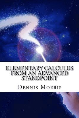Dennis Morris - Elementary Calculus from an Advanced Standpoint, Häftad. Tillgänglighet: Lägg i varukorg