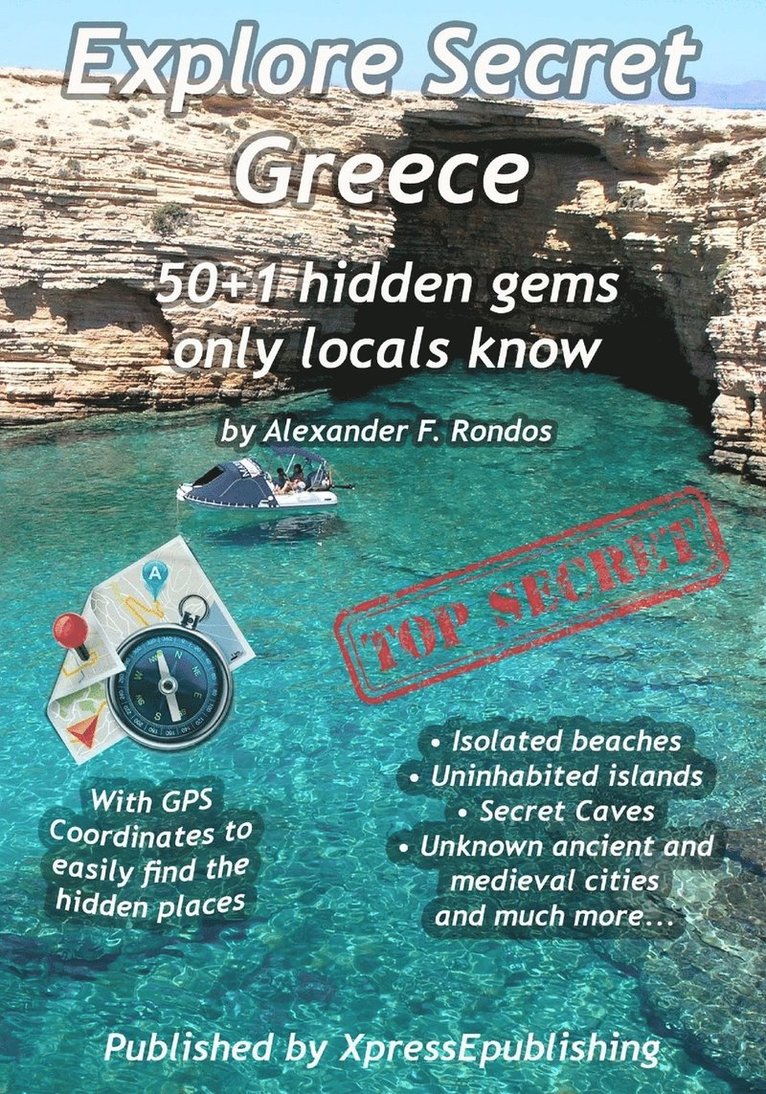 Alexander F Rondos - Explore Secret Greece, Häftad. Tillgänglighet: Tillfälligt slut