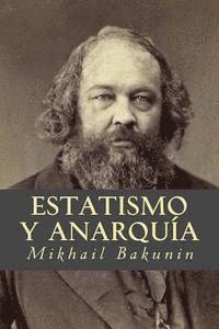 Mikhail Aleksandrovich Bakunin - Estatismo y Anarquía, Häftad. Tillgänglighet: Lägg i varukorg