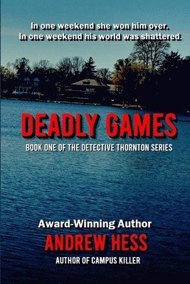 Andrew Hess - Deadly Games (Book 1 of the Detective Thornton Series), Häftad. Tillgänglighet: Lägg i varukorg