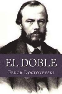 Fyodor Dostoyevsky, Damilys Yanez - El Doble, Häftad