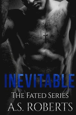 A S Roberts, Karen J - Inevitable, Häftad. Tillgänglighet: Lägg i varukorg