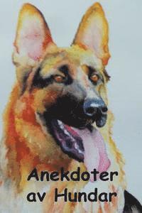 e-Bok Anekdoter AV Hundar Anecdotes of Dogs (Swedish Edition)