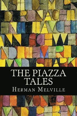 Herman Melville, Only Books - The Piazza Tales, Häftad