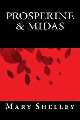 Mary Shelley, Only Books - Prosperine & Midas, Häftad