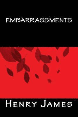 Henry James, Only Books - Embarrassments, Häftad
