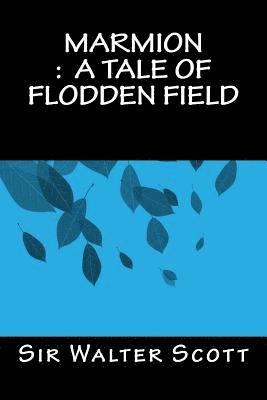 Walter Scott, Only Books - Marmion: A TAle of Flodden Field, Häftad