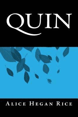 Alice Hegan Rice, Only Books - Quin, Häftad. Tillgänglighet: Lägg i varukorg