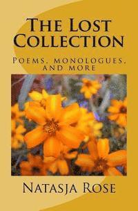 Natasja Rose - The Lost Collection: Poems, monologues, and plays for kids, Häftad. Tillgänglighet: Lägg i varukorg