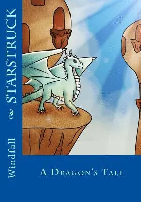 Starstruck: A Dragon's Tale, Häftad. Tillgänglighet: Lägg i varukorg