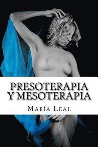 Maria Leal - Presoterapia y Mesoterapia: Guía completa sobre los tratamientos de Presoterapia y Mesoterapia, Häftad. Tillgänglighet: Lägg i varukorg
