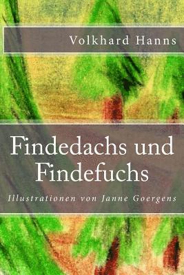 Volkhard Hanns - Findedachs und Findefuchs, Häftad. Tillgänglighet: Lägg i varukorg