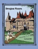 Carol Hill - Dragon Tears, Häftad