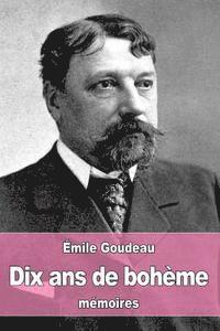 Émile Goudeau - Dix ans de bohème, Häftad. Tillgänglighet: Lägg i varukorg