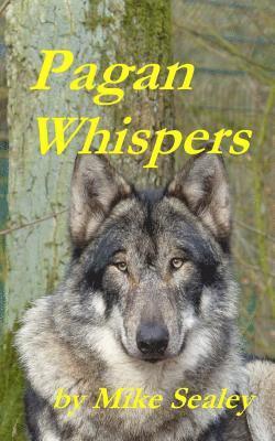 Mike Sealey - Pagan Whispers, Häftad. Tillgänglighet: Lägg i varukorg