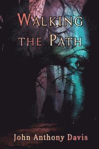 John Anthony Davis - Walking the Path, Häftad. Tillgänglighet: Lägg i varukorg