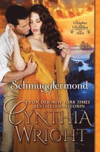 Julia Lambrecht, Cynthia Wright - Schmugglermond, Häftad. Tillgänglighet: Lägg i varukorg