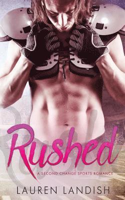 Lauren Landish - Rushed: A Second Chance Sports Romance, Häftad. Tillgänglighet: Lägg i varukorg