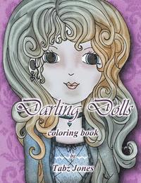 Tabz Jones - Darling Dolls Coloring Book, Häftad. Tillgänglighet: Lägg i varukorg