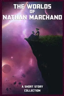 Nathan Marchand - Worlds of Nathan Marchand, Häftad. Tillgänglighet: Lägg i varukorg
