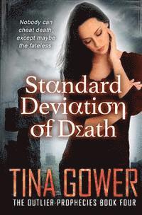 Tina Gower - Standard Deviation of Death: The Outlier Prophecies, Häftad. Tillgänglighet: Lägg i varukorg