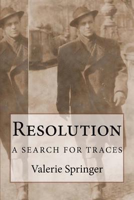Valerie Springer - Resolution.: A Search for Traces., Häftad. Tillgänglighet: Lägg i varukorg