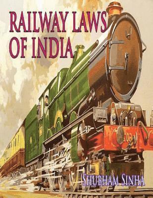 Shubham Sinha - Railway Laws of India: Indian Law Series, Häftad. Tillgänglighet: Lägg i varukorg