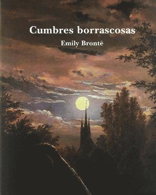 Erick Winter, Emily Brontë - Cumbres Borrascosas (Spanish Edition), Häftad. Tillgänglighet: Lägg i varukorg