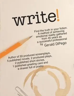 DiPego - WRITE! Find the Truth in Your Fiction, Häftad. Tillgänglighet: Lägg i varukorg