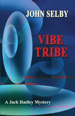 John Selby - Vibe Tribe, Häftad
