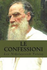 Lev Nikolayevich Tolstoy - Le Confessioni, Häftad. Tillgänglighet: Lägg i varukorg