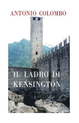 Antonio Colombo - Il Ladro di Kensington, Häftad. Tillgänglighet: Lägg i varukorg
