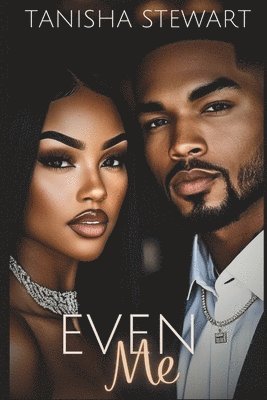 Tanisha Stewart, Janet Angelo - Even Me, Häftad. Tillgänglighet: Lägg i varukorg