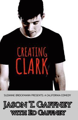 Ed Gaffney, Suzanne Brockmann, Patricia McMahon - Creating Clark, Häftad. Tillgänglighet: Lägg i varukorg