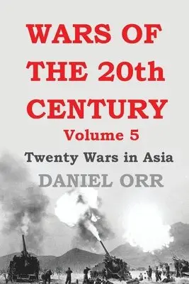 Daniel Orr - Wars of the 20th Century, Häftad. Tillgänglighet: Lägg i varukorg