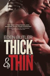Eden Butler - Thick & Thin, Häftad. Tillgänglighet: Lägg i varukorg