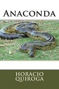 Horacio Quiroga, Sara Lopez - Anaconda, Häftad