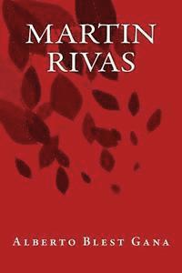 Alberto Blest Gana, Onlyart Libros - Martin Rivas, Häftad