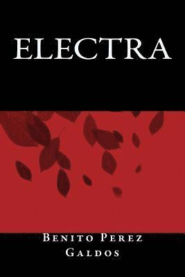 Benito Perez Galdos, Onlyart Books - Electra, Häftad